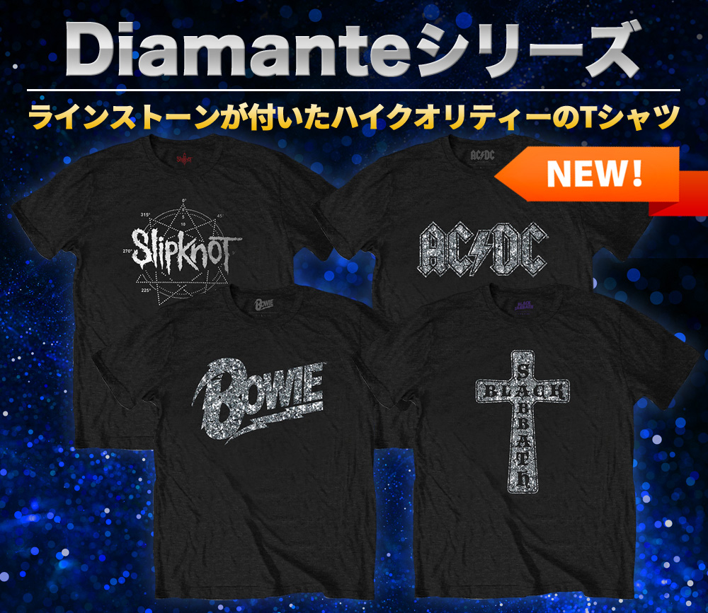 ロック界を代表するバンドの公式TシャツDiamanteシリーズ発売開始！